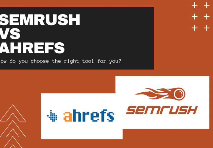 SEMrush vs Ahrefs - The Ultimate Comparison