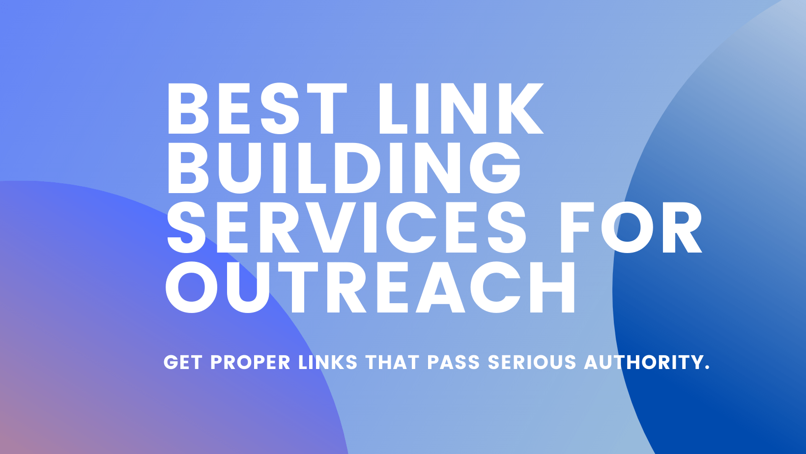 Best Link Building Services for Outreach