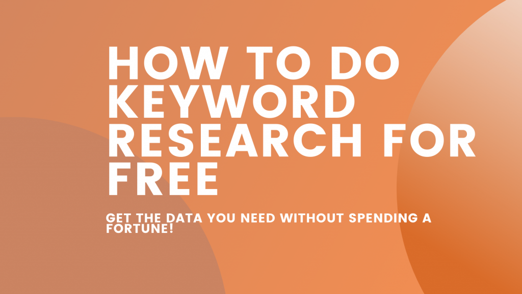 How to do keyword research for free